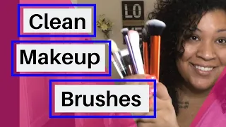 The Easiest Trick to Clean Makeup Brushes with Two Simple Product!