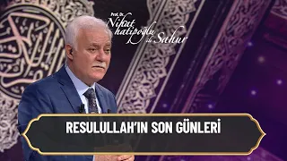 Resulullah'ın son günleri... - Nihat Hatipoğlu ile Sahur 2 Mayıs 2021