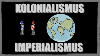 Kolonialismus & Imperialismus