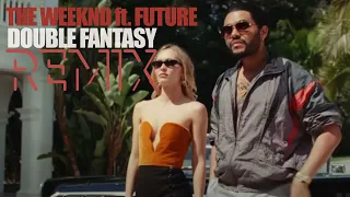 THE WEEKND - DOUBLE FANTASY ft. FUTURE ( Lista Remix )