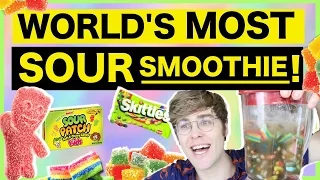 WORLD'S MOST SOUR SMOOTHIE!