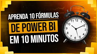 Aprenda 10 Fórmulas de Power BI em 10 minutos