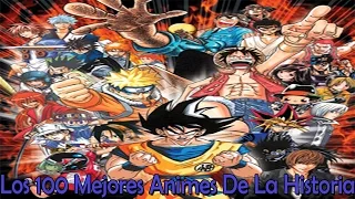 Los 100 Mejores Animes De Toda La Historia (2014)