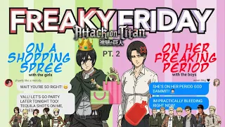 levi and mikasa switch bodies pt. 2 | a freaky friday special and it's WHOLESOME 💕 [aot]