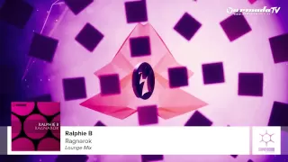 Ralphie B - Ragnarok (Lounge Mix)