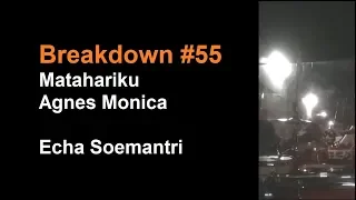 Breakdown #55 Matahariku (Agnes Monica) - Echa Soemantri