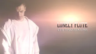 Одинокая Флейта. Если б не было тебя / Lonely Flute. Et si tu n'existais pas.