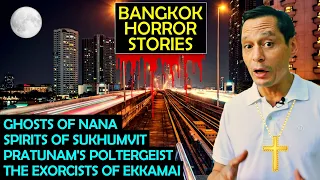 REAL GHOST STORIES OF BANGKOK | Real Ghost Sightings | Spooky Tales | Poltergeists | ✅🇹🇭