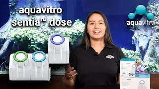 aquavitro sentia™ Dose - What To Know!