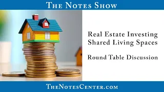 Investing in Shared Living Spaces ~ Round Table Discussion