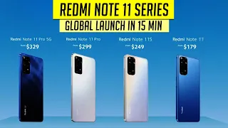 Redmi Note 11 Series Global Launch in 15 min | 2022