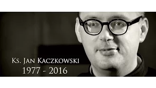 Ks. Jan Kaczkowski- niepublikowany wywiad z 22 SFM