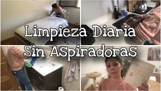 🧼Limpieza Diaria SIN Aspiradoras🧼 // Rutina De Limpieza // Limpia Conmigo