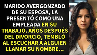 MARIDO AVERGONZADO DE SU ESPOSA, LA PRESENTÓ COMO SU EMPLEADA DOMÉSTICA EN SU TRABAJO. AÑOS DESPUÉS