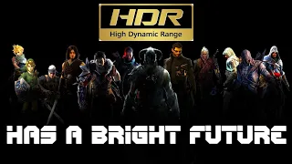 HDR Gaming - Is it getting better?