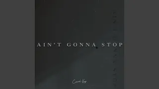 Ain't Gonna Stop (Acoustic Version)