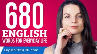 680 English Words for Everyday Life - Basic Vocabulary #34
