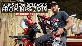 Top 5 Milwaukee Tool New Releases: Toolsday NPS 2019 Edition