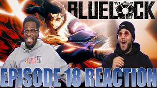 THE KING IS BACK!! | Blue Lock Episode 18 Reaction