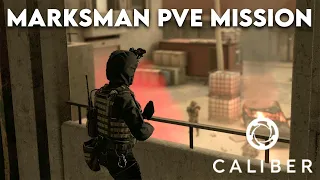 Caliber Marksman PvE Mission