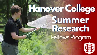 Hanover College Summer Research Fellows Program 2023