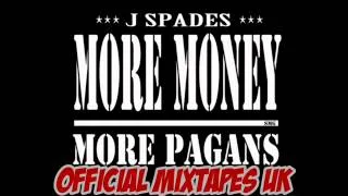 J SPADES - HUSTLE HARD [MORE MONEY MORE PAGANS]