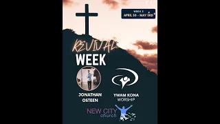 Revival Week - Friday May 3 2024 - Jonathan Osteen - Hope - Health - Healing