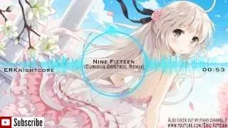 Nightcore - Nine Fifteen (Curious Kontrol Remix) - Diamond Eyes