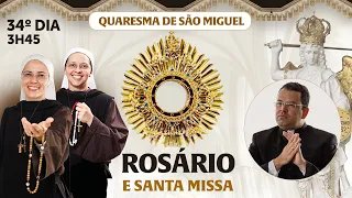 Santo Rosário da Madrugada e Missa | 34º DIA | Quaresma de São Miguel 22/09 | Instituto Hesed