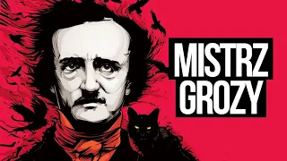 Edgar Allan Poe - kim był mistrz grozy i horroru? [TOPOWA DYCHA]