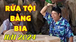 Cười Rớt Răng Hài Làm Chuyện Có Lỗi Với Vợ Rồi Rửa Tội Bằng Bia | Hài Việt Nam Mới Vui Nhất 2024