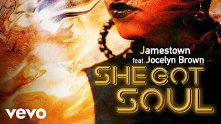 Jamestown - feat. Jocelyn Brown - She Got Soul - (Harry's Mix) ft. Jocelyn Brown