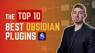 🏆️ TOP 10 BEST Obsidian Plugins 🔌️