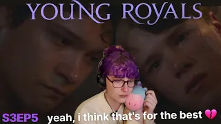 'maybe they do need to break up' young royals - 3x05 reaction
