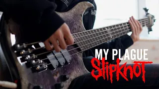 SlipKnoT - My Plague | Bass Cover | Resident Evil Soundtrack