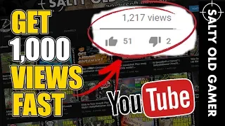 How to Get Your First 1000 Views FAST ⚡ | SaltyOldGamer Guide