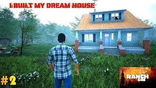 FINALLY I BUILT MY DREAM HOUSE  IN RANCH SIMULATOR #2