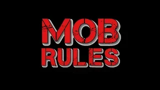 Mob Rules Live!