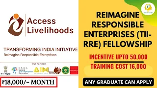 Transforming India Initiative Fellowship | Access Livelihoods | Stipend 18,000/- Month