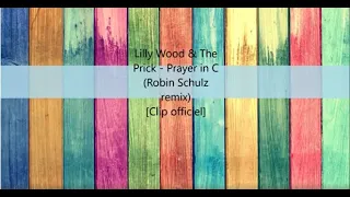 EVW-Lilly Wood & The Prick   Prayer in C (Robin Schulz remix) remix