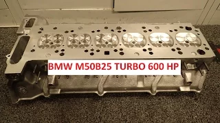 BMW M50B25 600 hp turbo cylinderhead build.