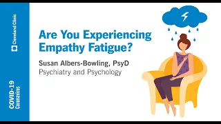 Are You Experiencing Empathy Fatigue?