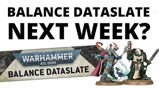 Balance Dataslate Due NEXT WEEK - My Predictions for Rules Changes for Warhammer 40K