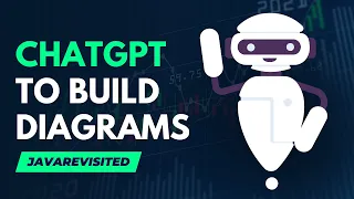 Using ChatGPT to build System Diagrams