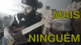 Mais Ninguém (Banda do Mar) BASS COVER Tabs