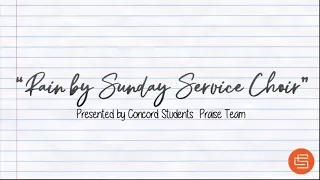 Rain (Sunday Service Choir Cover) // Concord Students Worship