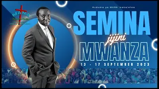 KARIBU KWENYE SEMINA YA NENO LA MUNGU MWANZA MJINI   [ DAY 2  TAREHE 14/9/2023 ]