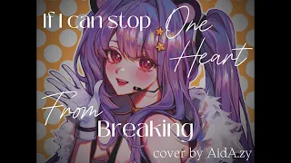 If I Can Stop One Heart From Breaking - Honkai : Star Rail 2.0 OST [ Covered by AidA.zy ]