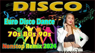 Euro Disco Dance 70s 80s90s Classic 🔊 Back To The 80's Best Old 80's Megamix ♻ Nonstop Remix 2024