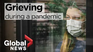 How has grieving changed during the COVID-19 pandemic